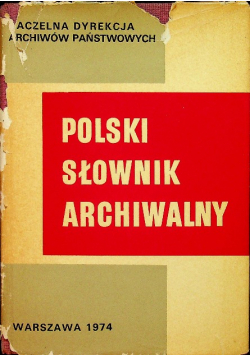 Polski słownik Archiwalny