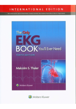 The Only Ekg Book You'll Ever Need