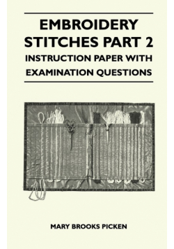 Embroidery Stitches Part 2 - Instruction Paper With Examination Questions