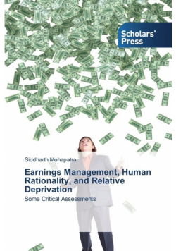 Earnings Management, Human Rationality, and Relative Deprivation