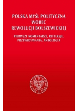 Polska myśl polityczna wobec rewolucji bolszewickiej