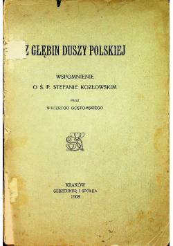 Z głębin duszy polskiej 1908 r.