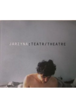 Jarzyna: Teatr/Theatre