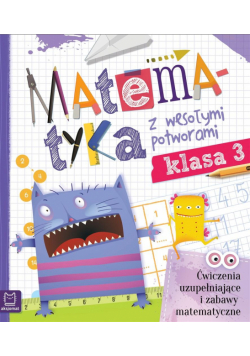 Matematyka z wesołymi potworami kl. 3