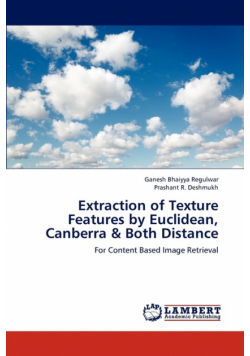 Extraction of Texture Features by Euclidean, Canberra & Both Distance