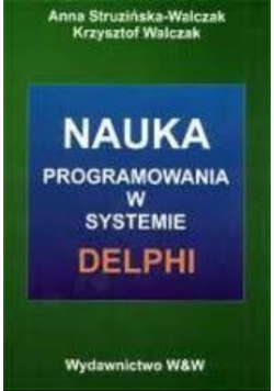 Nauka programowania w systemie DELPHI