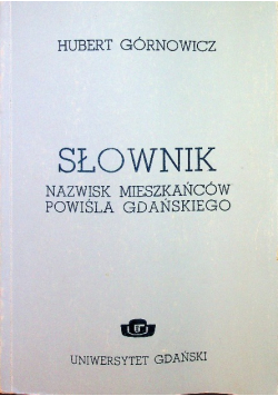 Słownik nazwisk mieszkańców Powiśla Gdańskiego