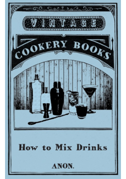 How to Mix Drinks