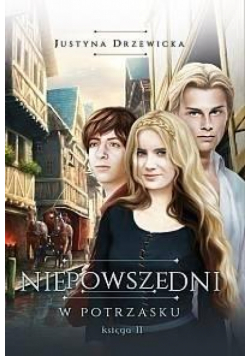 Niepowszedni T.2 W potrzasku
