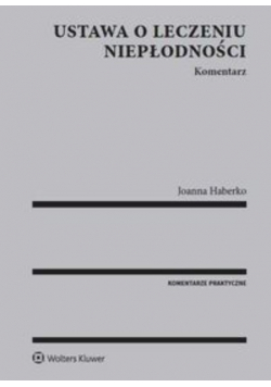 Ustawa o leczeniu niepłodności Komentarz