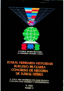 Euskal Herriaren historiari buruzko biltzarra = Congreso de historia de Euskal Herria tomo 5