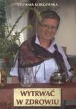 Wytrwać w zdrowiu