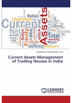 Current Assets Management of Trading Houses in India