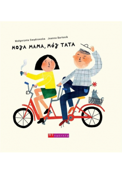 Moja mama mój tata