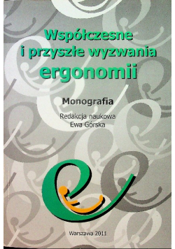 Współczesne i przyszłe wyzwania ergonomii