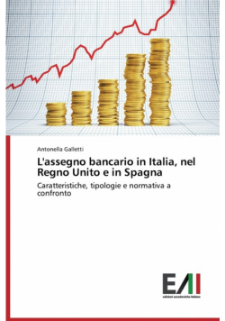 L'Assegno Bancario in Italia, Nel Regno Unito E in Spagna
