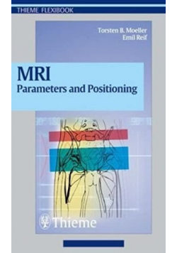 MRI Parameters and Positioning