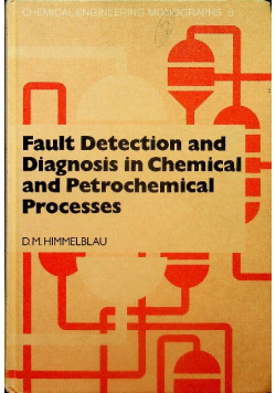 Fault Detection Diagnosis Chemical Petrochemical Processes