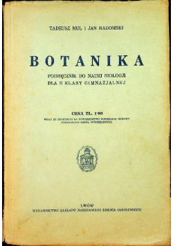 Botanika podręcznik do nauki biologii dla II klasy gimnazjum 1934 r.