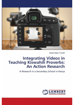 Integrating Videos in Teaching Kiswahili Proverbs
