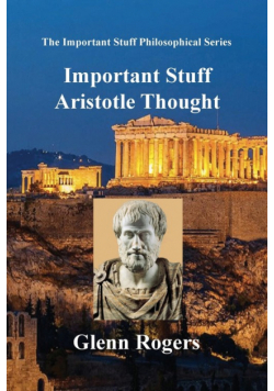 Important Stuff Aristotle Thought