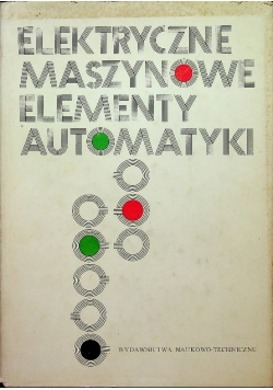 Elektryczne maszynowe elementy automatyki