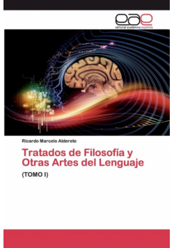 Tratados de Filosofía y Otras Artes del Lenguaje