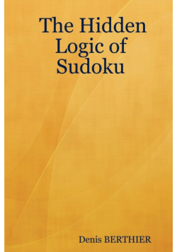 The Hidden Logic of Sudoku