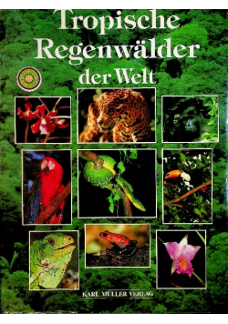 Tropische regenwalder der Welt