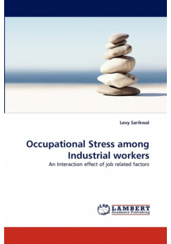 Occupational Stress Among Industrial Workers