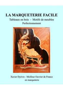 Marqueterie Facile-Perfectionnement