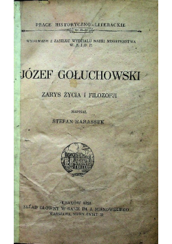 Józef Gołuchowski zarys życia i filozofji 1924r.