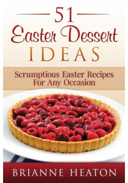 51 Easter Dessert Ideas