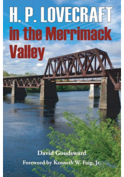 H. P. Lovecraft in the Merrimack Valley