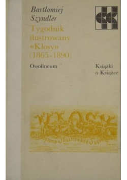Tygodnik ilustrowany Kłosy (1865-1890)