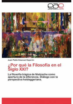 ¿Por qué la Filosofía en el Siglo XXI?