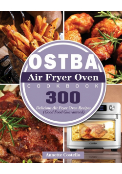 OSTBA Air Fryer Oven Cookbook