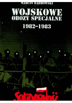 Wojskowe obozy specjalne 1982 1983
