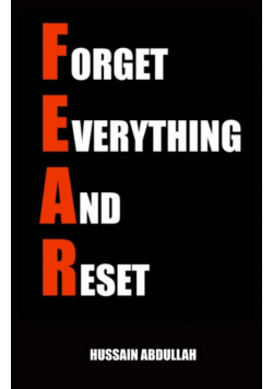 F.E.A.R. (Forget Everything And Reset)
