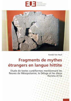 Fragments de mythes étrangers en langue hittite