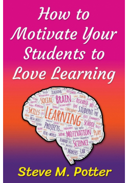 How to Motivate Your Students to Love Learning