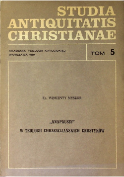 Studia antiquitatis christianae Tom 5