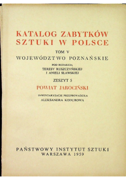 Katalog zabytków sztuki w Polsce tom V powiat jarociński