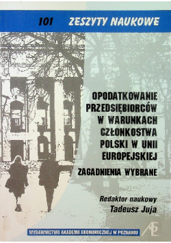 Opodatkowanie przedsiębiorców w warunkach członkostwa Polski w Unii Europejskiej