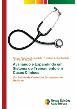 Avaliando e Expandindo um Sistema de Treinamento em Casos Clínicos