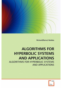 Algorithms For Hyperbolic Systems And Applications