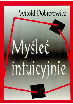 Myśleć intuicyjnie