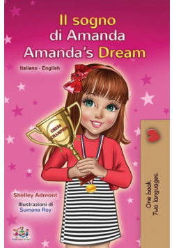 Amanda's Dream (Italian English Bilingual Book for Kids)