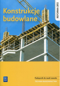 Konstrukcje budowlane Podręcznik do nauki zawodu