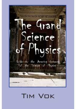 The Grand Science of Physics